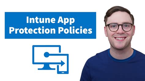 We would like to apply the same logic to other applications. . Intune app protection policies best practices
